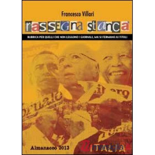 Rassegna Stanca. Almanacco 2013
