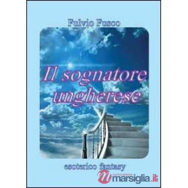 Sognatore ungherese (Il)