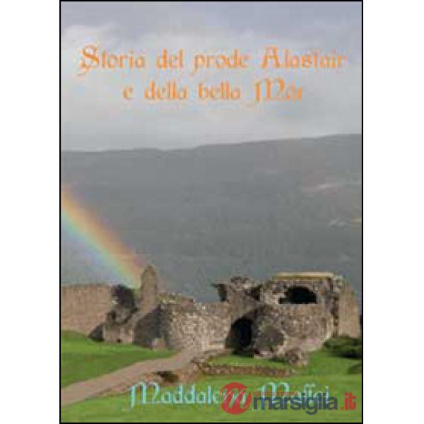 Storia del prode Alastair e della bella Mer