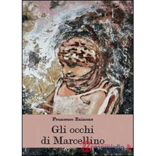 Occhi di Marcellino (Gli)