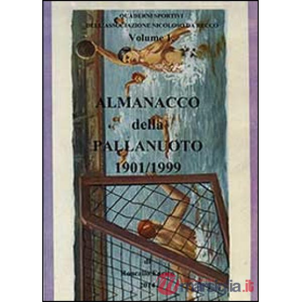 Almanacco della pallanuoto 1901/1999
