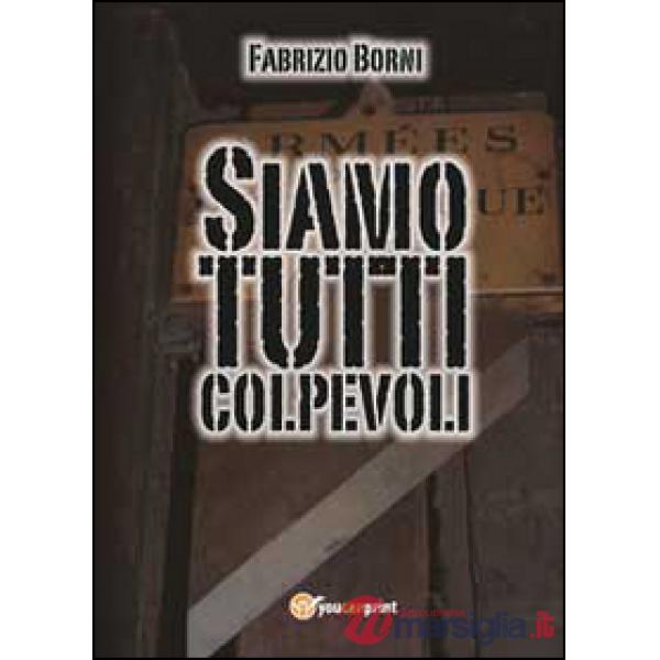 Siamo tutti colpevoli
