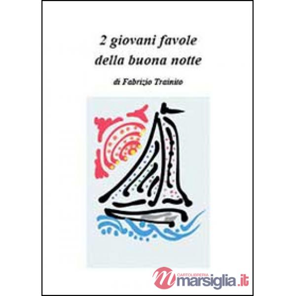 2 giovani favole della buona notte