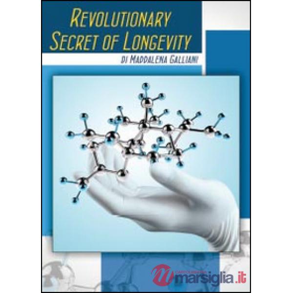 Revolutionary secret of longevity