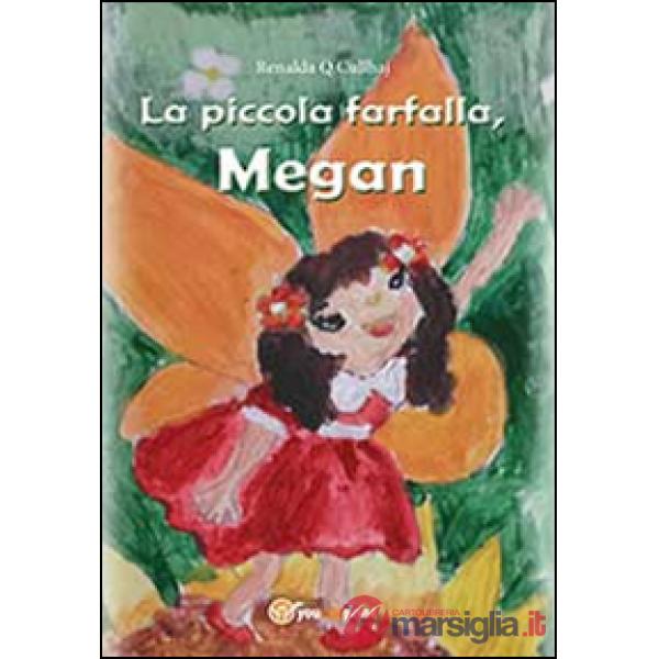 Piccola farfalla, Megan (La)
