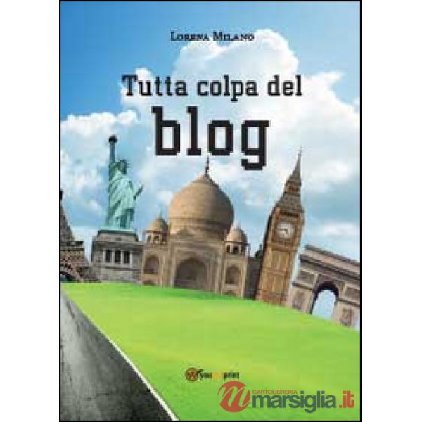 Tutta colpa del blog