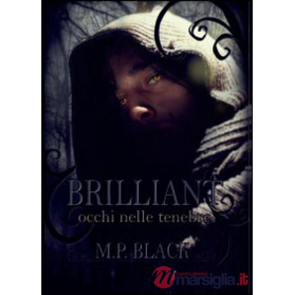 Occhi nelle tenebre. Brilliant