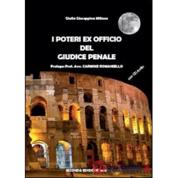 Poteri ex officio del giudice penale. Con CD (I)