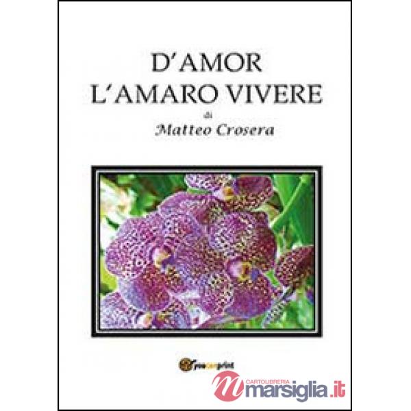 D'amor l'amaro vivere