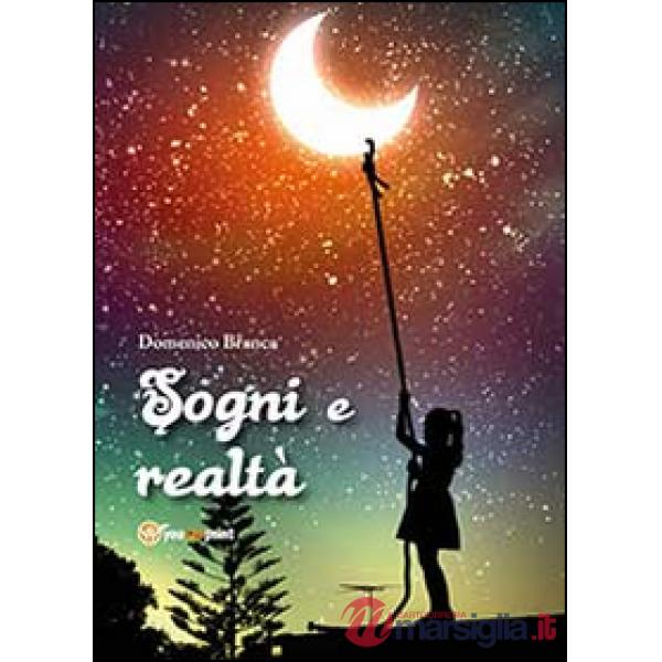Sogni e realtà