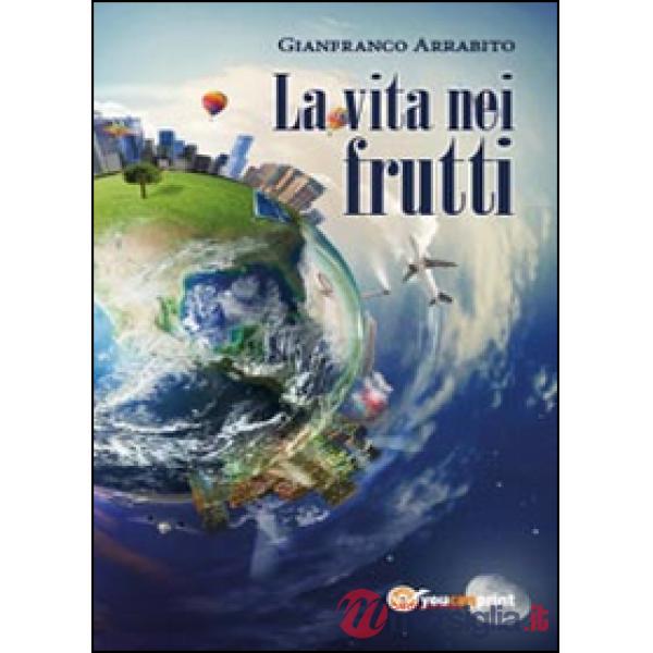 Vita nei frutti (La)