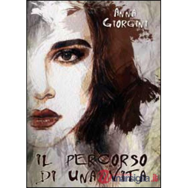 Percorso di una vita (Il)