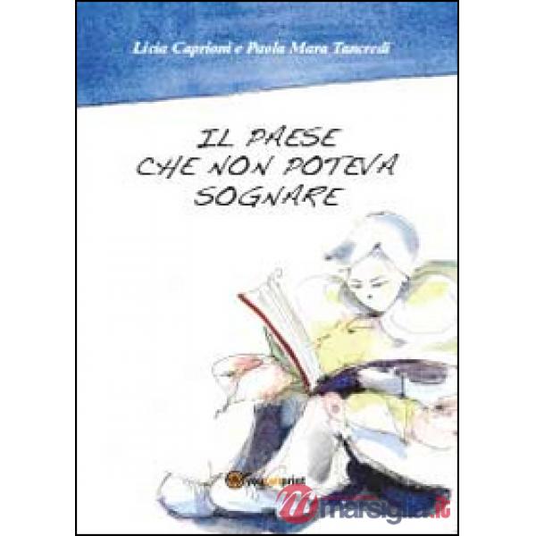 Paese che non poteva sognare (Il)