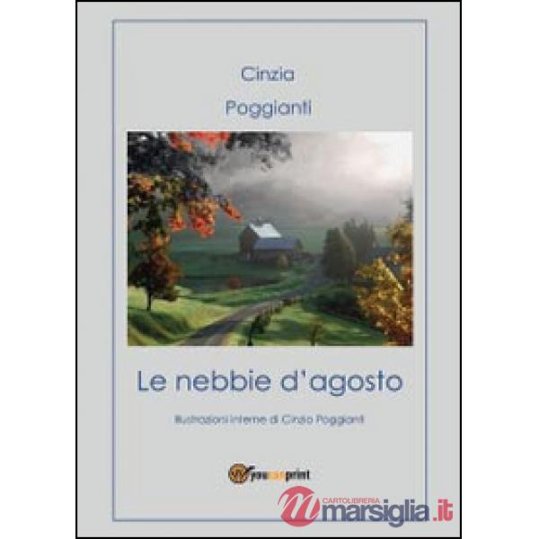 Nebbie d'agosto (Le)