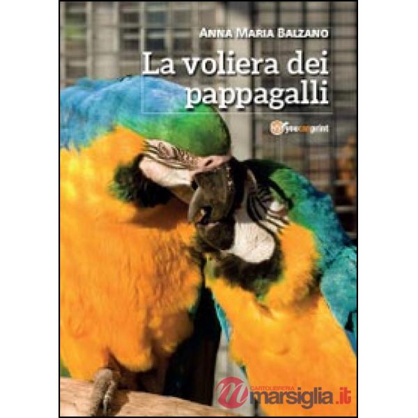 Voliera dei pappagalli (La)
