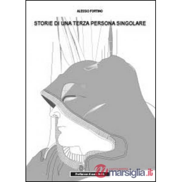 Storie di una terza persona singolare