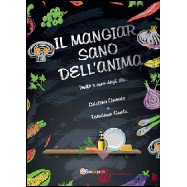 Mangiar sano dell'anima (Il)