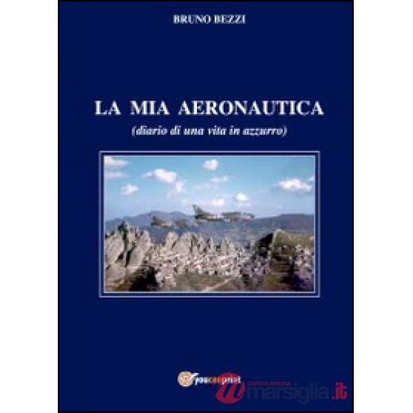 Mia aeronautica (La)