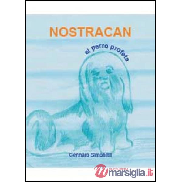 Nostracan. El perro profeta