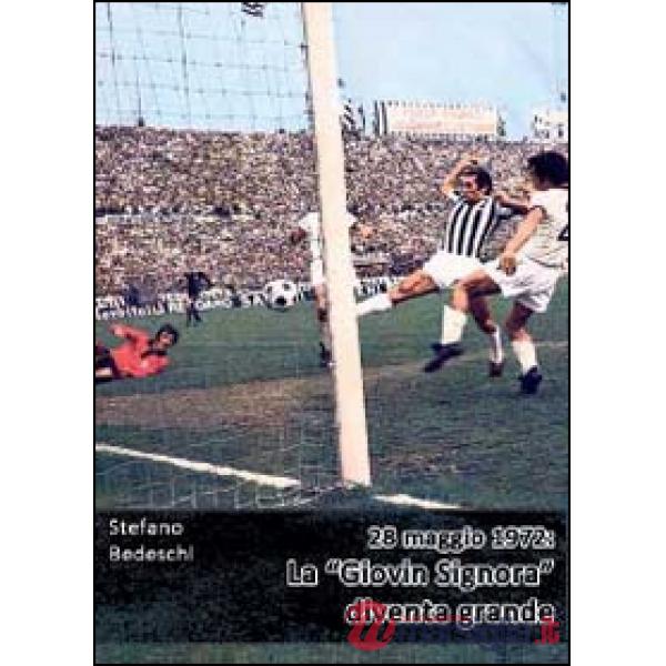 28 maggio 1972: la «Giovin Signora» diventa grande