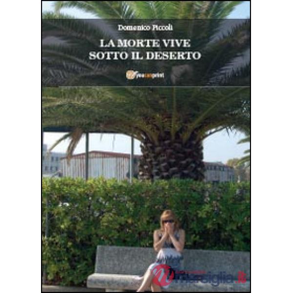 Morte vive sotto il deserto (La)
