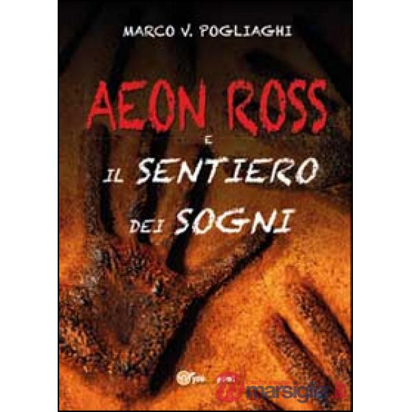 Aeon Ross e il sentiero dei sogni