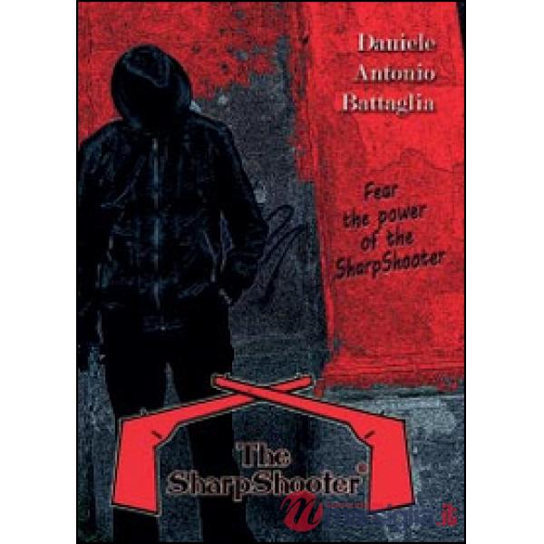 Sharpshooter. Ediz. italiana (The)