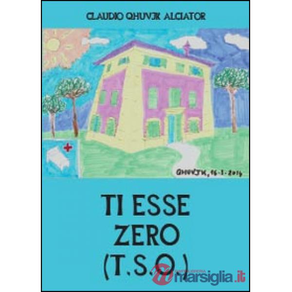 Ti esse zero (T.S.0.)