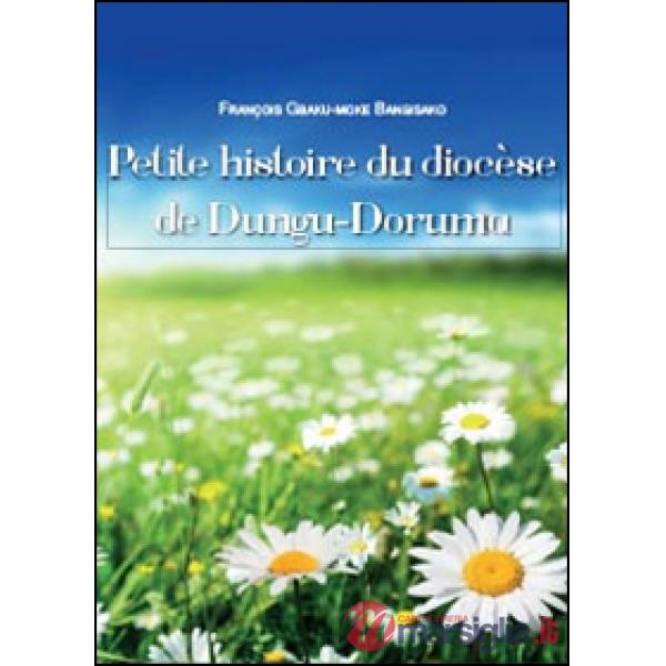 Petite histoire du diocèse de Dungu-Doruma