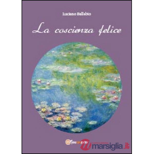 Coscienza felice (La)