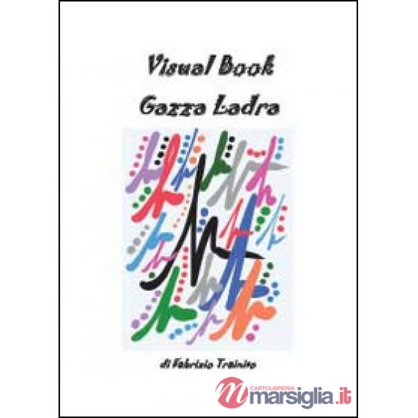 Visual book gazza ladra