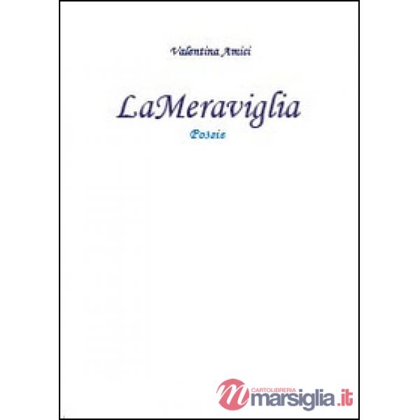 Meraviglia (La)