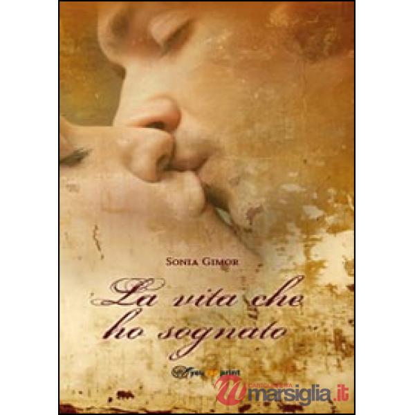 Vita che ho sognato (La)