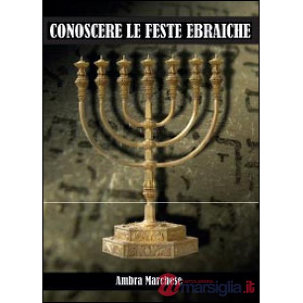 Conoscere le feste ebraiche