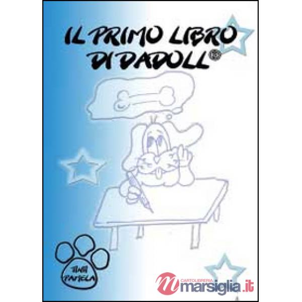 Primo libro di Dadoll®. Ediz. illustrata (Il)