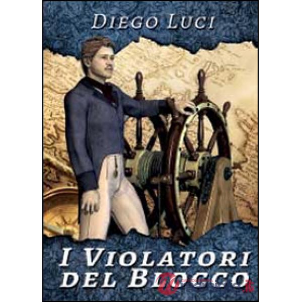 Violatori del blocco (I)