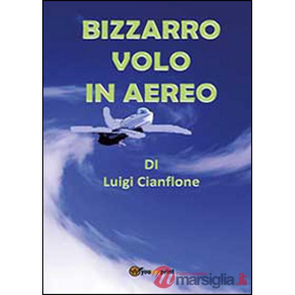 Bizzarro volo in aereo