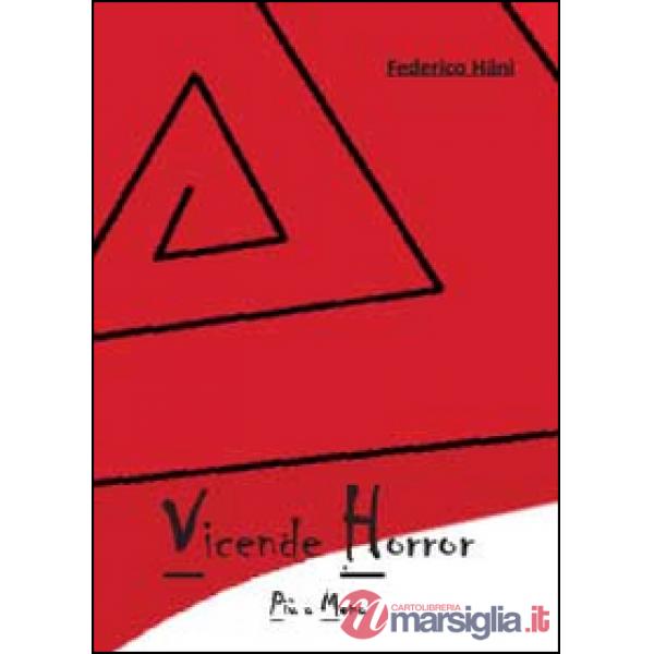 Vicende horror più o meno
