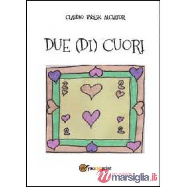Due (di) cuori