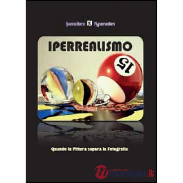 Iperrealismo. Quando la pittura supera la fotografia