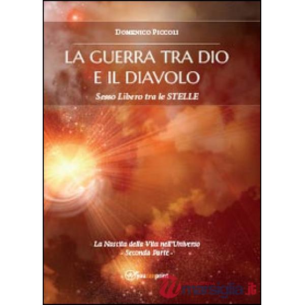 Guerra tra Dio e il Diavolo (La)