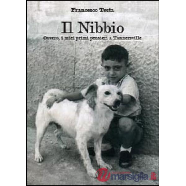 Nibbio. Ovvero, i miei primi pensieri a Tannersville (Il)