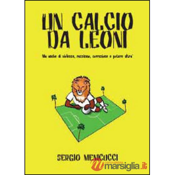 Calcio da leoni (Un)