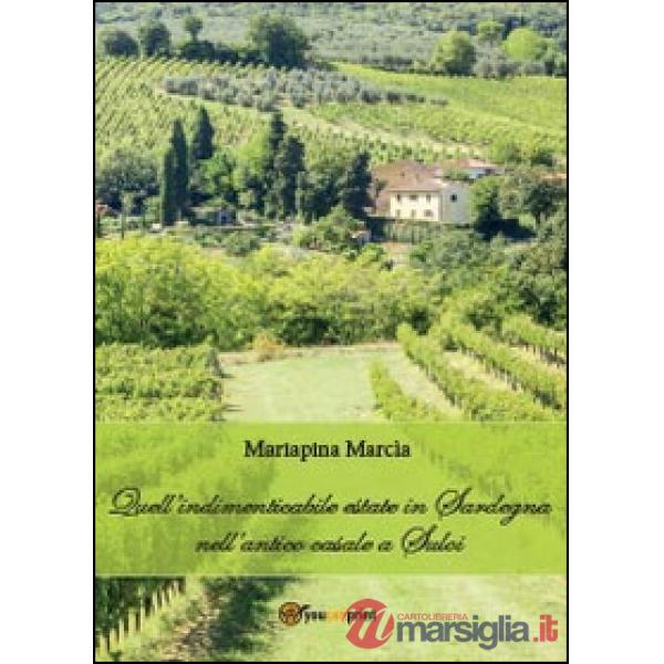 Quell'indimenticabile estate in Sardegna nell'antico casale a Suloi