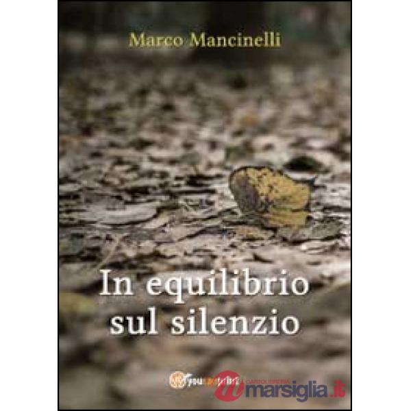In equilibrio sul silenzio