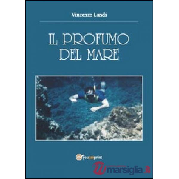 Profumo del mare (Il)
