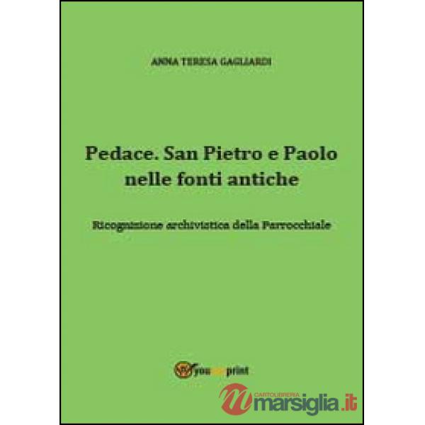 Pedace. San Pietro e Paolo nelle fonti antiche