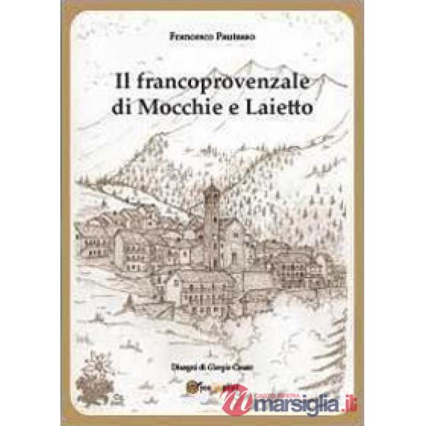 Francoprovenzale di Mocchie e Laietto (Il)