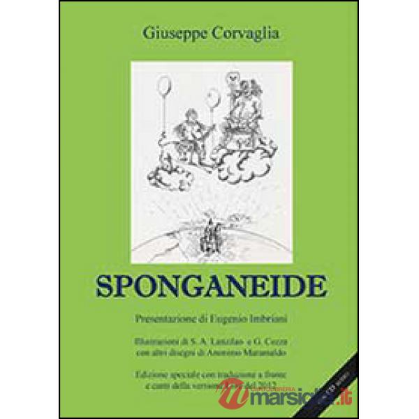 Sponganeide. Con CD