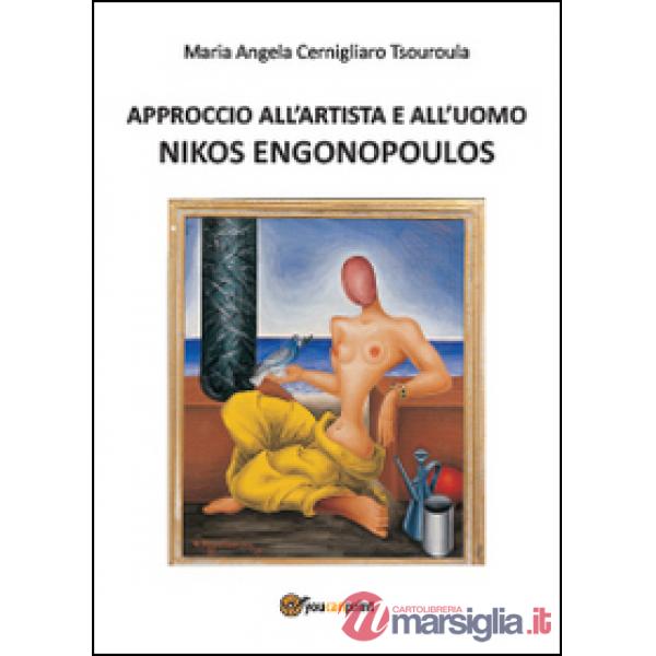 Approccio all'artista e all'uomo Nikos Engonopoulos